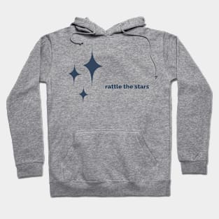 Rattle the stars Hoodie